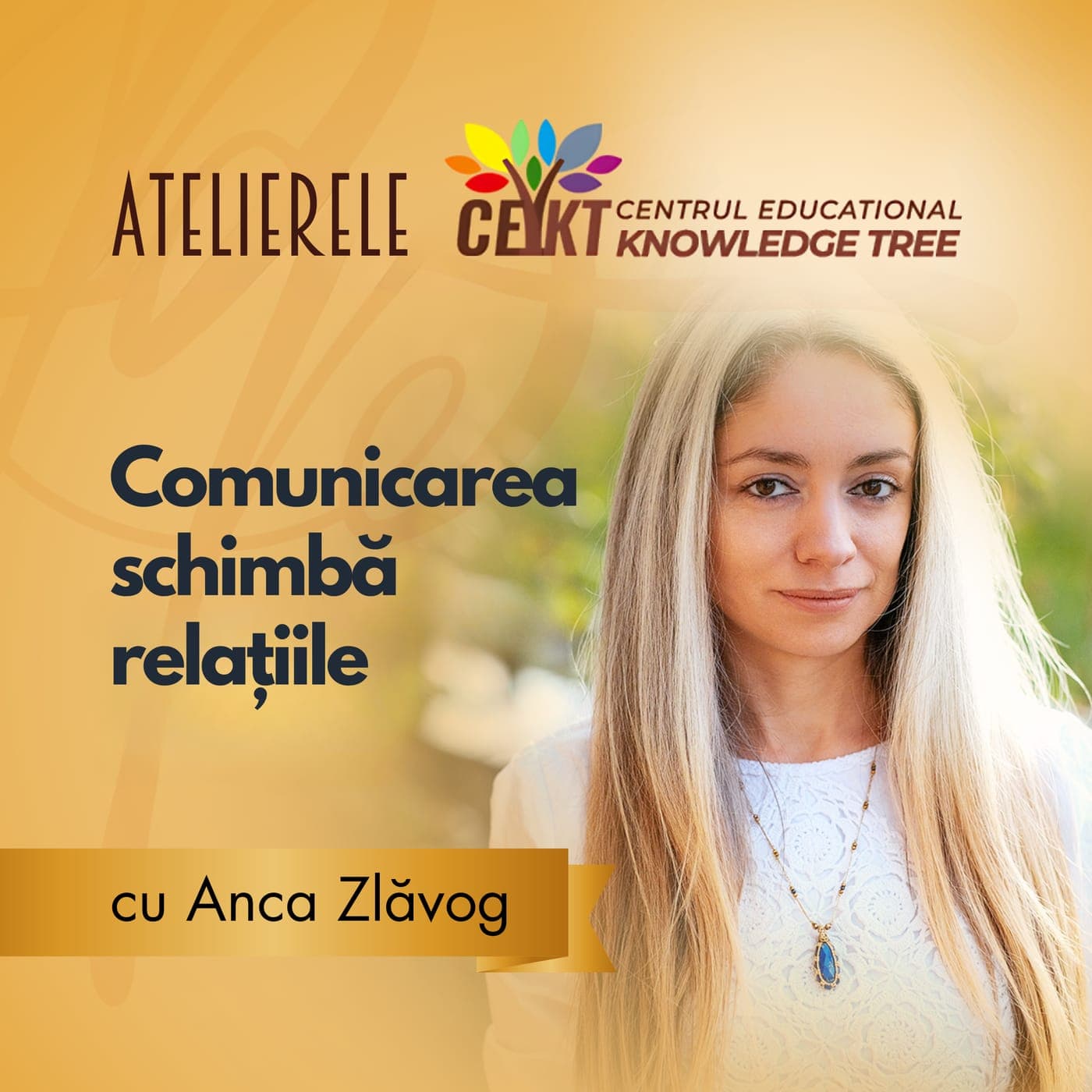 Comunicarea schimbă relațiile, cu Anca Zlăvog